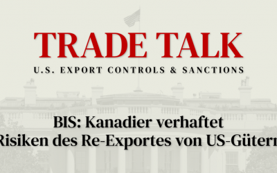 Trade Talk: Kanadier wegen Exportverstößen verhaftet